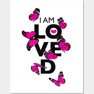 I AM LOVED- PINK VERSION Posters and Art